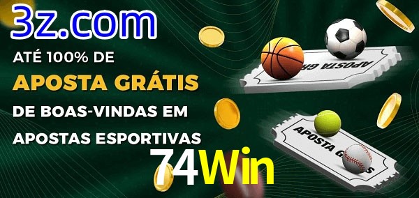 74Win Ate 100% de Aposta Gratis